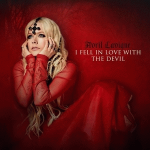 Avril Lavigne : I Fell in Love With the Devil